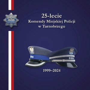 Okładka Albumu 25-lecia Komendy Miejskiej Policji w Tarnobrzegu